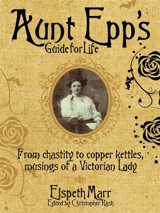 Title details for Aunt Epp's Guide for Life by Elspeth Marr - Available